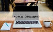 NOVA11（nova11pro）